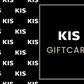 KIS gift card